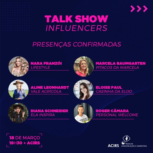 Talk show na ACIRS vai mostrar como os influenciadores digitais movimentam o mercado