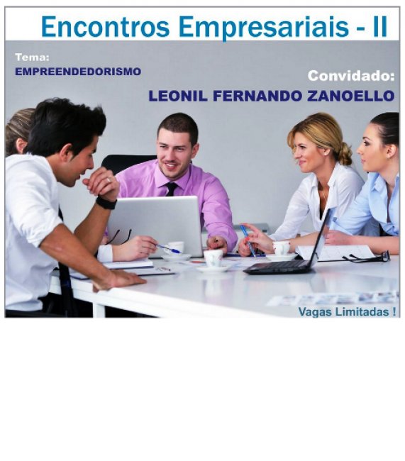 Zanoello é o convidado para o Encontros Empresariais II