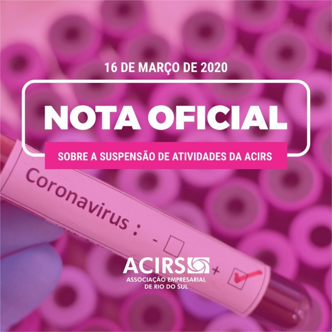 Nota oficial: suspensão de atividades da ACIRS