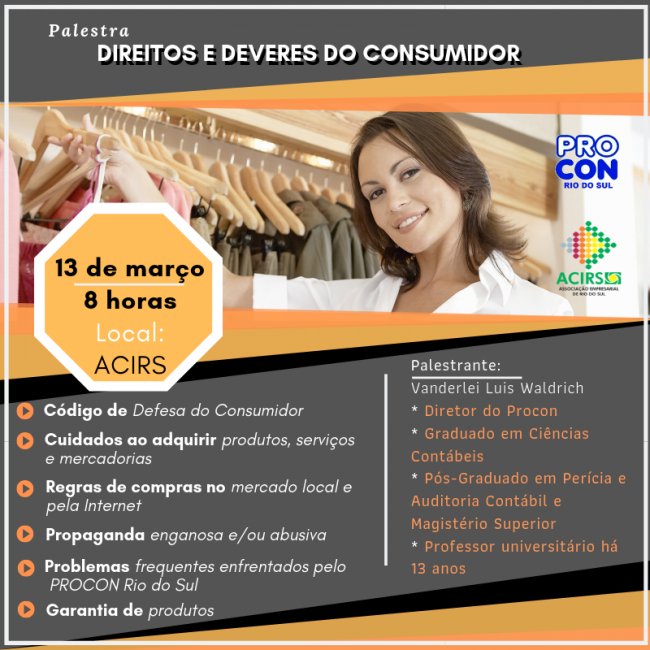 Os direitos e os deveres do consumidor serão discutidos em palestra da ACIRS e PROCON