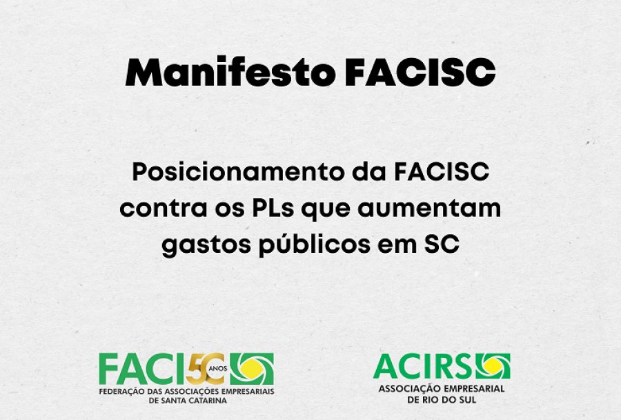 Posicionamento da FACISC contra os PLs que aumentam gastos públicos em SC