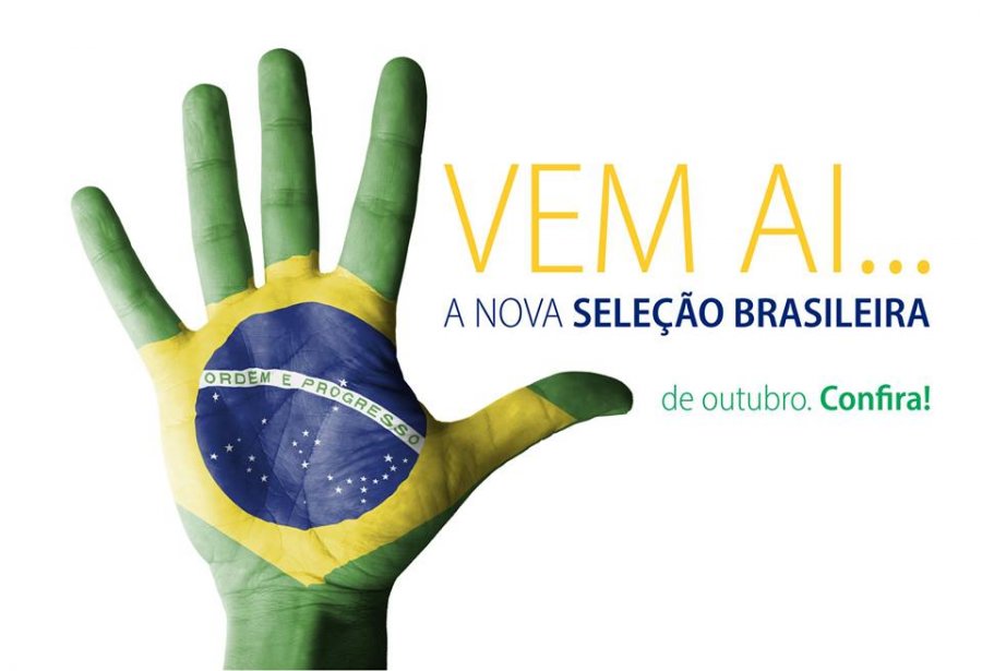 VEM AI… A NOVA SELEÇÃO BRASILEIRA