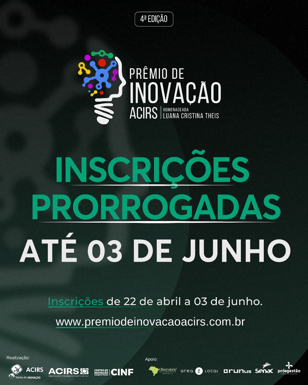 ???? INSCRIÇÕES PRORROGADAS- Prêmio de Inovação ACIRS 2024