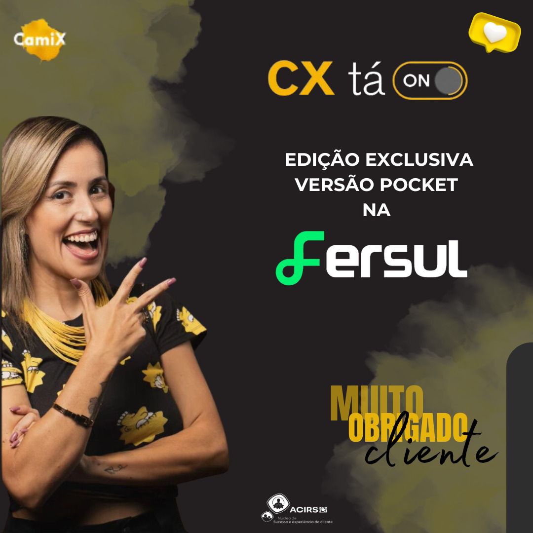 FERSUL apresenta CX ta On: uma imersão completa na experiência do cliente