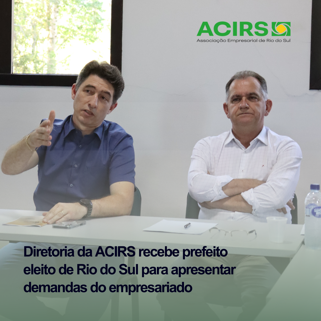 Diretoria da ACIRS recebe prefeito eleito de Rio do Sul para apresentar demandas do empresariado